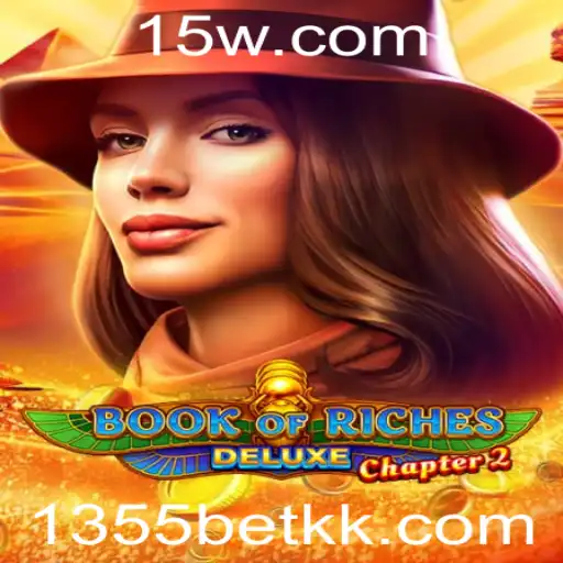 Descubra o Mundo Aventureiro de Book of Riches Deluxe Chapter 2